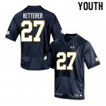 Notre Dame Fighting Irish Youth Chase Ketterer #27 Navy Under Armour Authentic Stitched College NCAA Football Jersey UFT8099KP